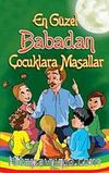 En Güzel Babadan Çocuklara Masallar