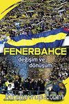 Fenerbahçe & Değişim ve Dönüşüm