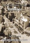 Geçen Zamanın İzinde Kentler