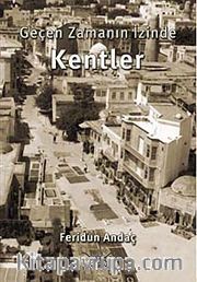 Geçen Zamanın İzinde Kentler