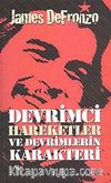 Devrimci Hareketler ve Devrimlerin Karakteri