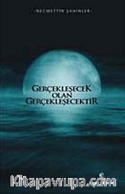 Gerçekleşecek Olan Gerçekleşecektir