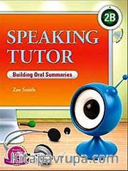 Speaking Tutor 2B +CD (Building Oral Summaries)