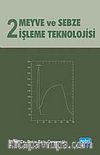 Meyve ve Sebze İşleme Teknolojisi Cilt 2