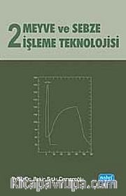 Meyve ve Sebze İşleme Teknolojisi Cilt 2