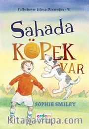 Sahada Köpek Var /Futbolsever Ailenin Maceraları -5