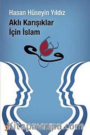 Aklı Karışıklar İçin İslam