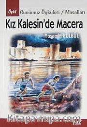 Kız Kalesin'de Macera