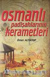 Osmanlı Padişahlarının Kerametleri