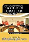 Kamu İdarelerinde Protokol Kuralları & Bir Yöntem Denemesi