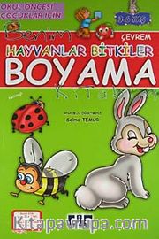 Benim Hayvanlar Bitkiler Boyama Kitabım / Okul Öncesi Çocuklar İçin