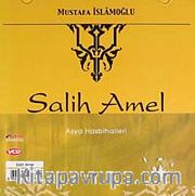 Salih Amel / Asya Hasbihalleri