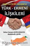 Psiko-Politik Bir Yaklaşım ile Türk-Ermeni İlişkileri