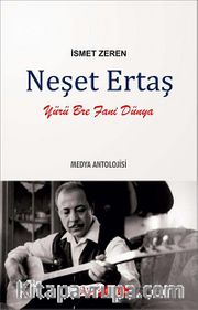 Neşet Ertaş <br /> Yürü Bre Fani Dünya