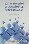 Eğitim Yönetimi ve Denetiminde Örnek Olaylar