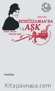 Bediüzzaman'da Aşk