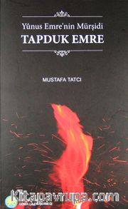 Yunus Emre'nin Mürşidi Tapduk Emre