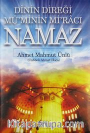 Dinin Direği Mü'minin Mi'racı Namaz