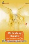 Bellekteki Huriler & İslamcı Popülist Kültüre Eleştirel Bakış