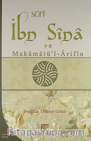 Sufi İbn Sina ve Makamatü'l Arifin