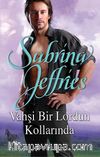 Vahşi Bir Lordun Kollarında