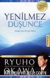 Yenilmez Düşünce & Yenilgi Diye Bir Şey Yoktur