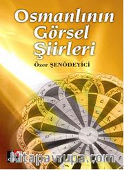 Osmanlının Görsel Şiirleri