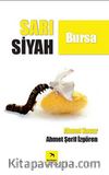 Sarı Siyah Bursa