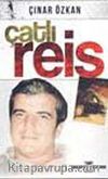 Çatlı Reis