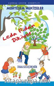 Leda Fidan Dikiyor / Muhteşem Mucizeler -3
