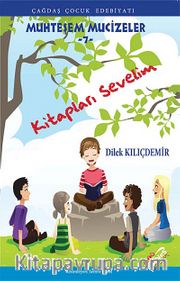 Kitapları Sevelim / Muhteşem Mucizeler -7