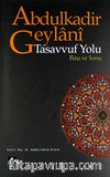 Tasavvuf Yolu Başı ve Sonu