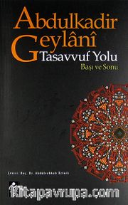 Tasavvuf Yolu Başı ve Sonu