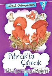 Pıtırcık'la Çıtırcık / Artık Okuyorum -8