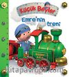 Emre'nin Treni / Küçük Beyler