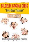 Bilgelik Çağına Giriş & Doya Doya Yaşamak