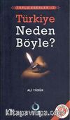 Türkiye Neden Böyle / Toplu Eserler -2