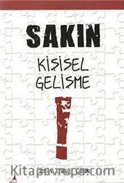Sakın Kişisel Gelişme