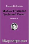 Modern Tiyatronun Toplumsal Önemi