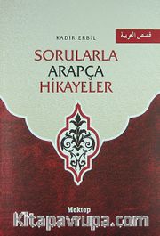Sorularla Arapça Hikayeler