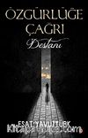 Özgürlüğe Çağrı Destanı