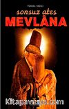 Sonsuz Ateş Mevlana