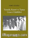 Yassıada, Kayseri ve Toptaşı Cezaevi Günlükleri & Samet Ağaoğlu