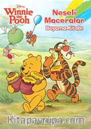 Winnie The Pooh Neşeli Maceralar <br /> Boyama Kitabı