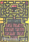 Bana Modern Türk'ün Tarifini Yapabilir Misin Kaan?
