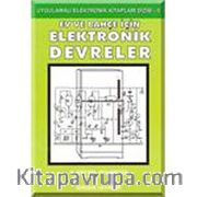 Ev ve Bahçe İçin Elektronik Devreler