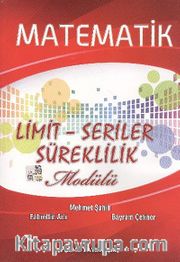 Matematik <br /> Limit - Seriler Süreklilik Modülü
