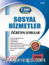 AÖF 2. Sınıf - 3.Yarıyıl Sosyal Hizmetler Öğreten SorulaR