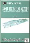 Sonlu Elemanlar Metodu & Temelleri ve Yapı Mekaniğinde Uygulamaları (CD İlaveli)