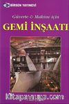 Gemi İnşaatı & Güverte - Makine İçin